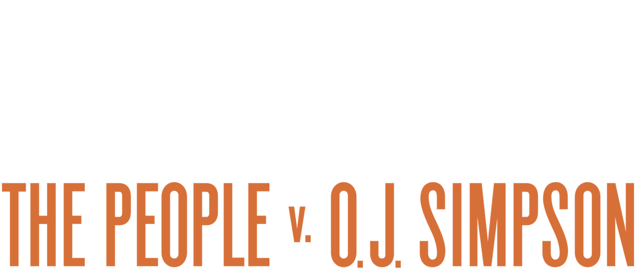 The People Vs O J Simpson Netflix